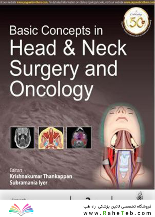 Basic Concepts in Head - Neck Surgery and Oncology2019مفاهیم پایه در جراحی سر و گردن و انکولوژی