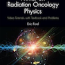 Primer on Radiation Oncology Physics