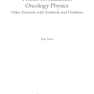 Primer on Radiation Oncology Physics