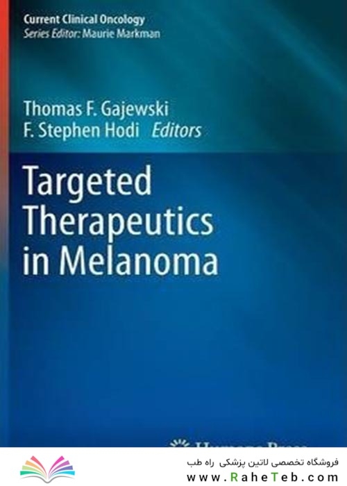 Targeted Therapeutics in Melanoma2011درمان های هدفمند در ملانوم