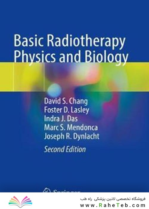 Basic Radiotherapy Physics and Biology2021فیزیک و زیست شناسی رادیوتراپی پایه