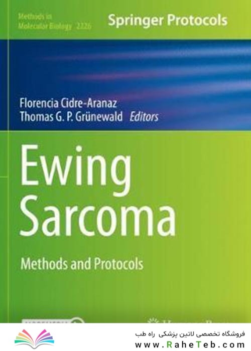 Ewing Sarcoma : Methods and Protocolsسارکوم اوینگ: روش ها و پروتکل ها