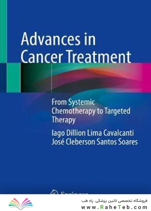 Advances in Cancer Treatment : From Systemic Chemotherapy to Targeted Therapy2021
