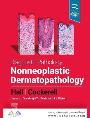 Diagnostic Pathology: Nonneoplastic Dermatopathology2021