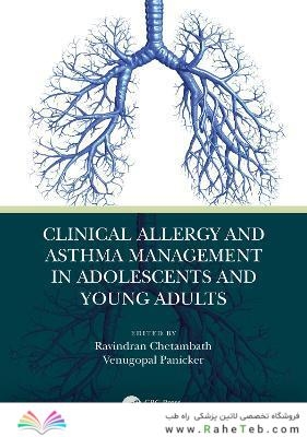 Clinical Allergy and Asthma Management in Adolescents and Young Adults2021