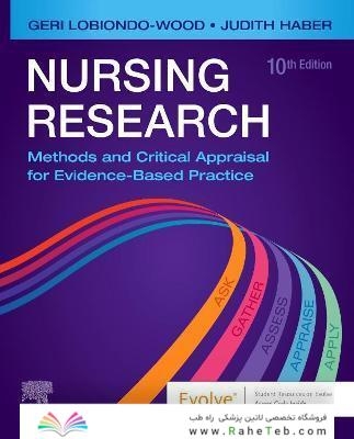 Nursing Research : Methods and Critical Appraisal for Evidence-Based Practice