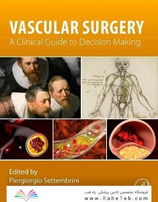 Vascular Surgery : A Clinical Guide to Decision-making2021