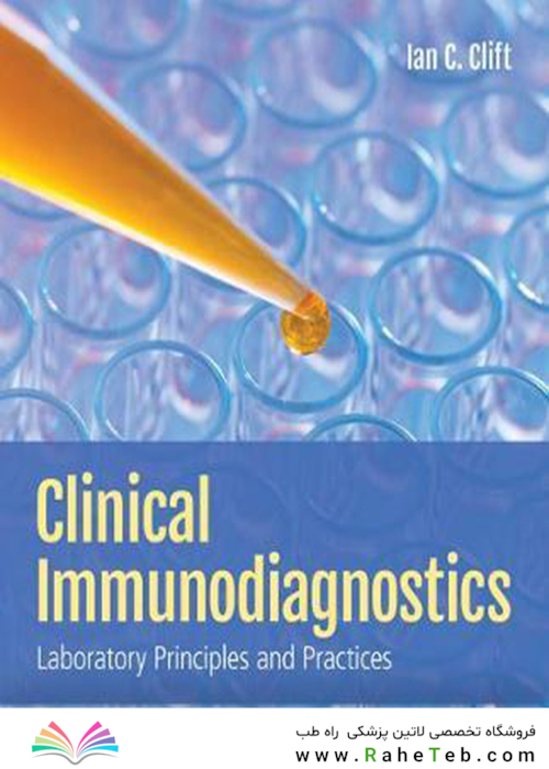 Clinical Immunodiagnostics: Laboratory Principles And Practices
