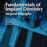 Fundamentals of Implant Dentistry : Surgical Principles
