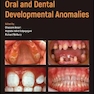 Atlas of Pediatric Oral and Dental Developmental Anomalies