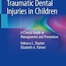 Traumatic Dental Injuries in Children