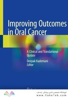Improving Outcomes in Oral Cancere