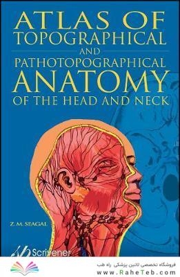 Atlas of Topographical and Pathotopographical Anatomy of the Head and Neck2018