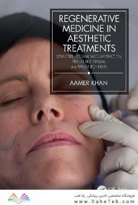 Regenerative Medicine in Aesthetic Treatments 2021