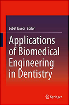 عکس Applications of Biomedical Engineering in Dentistry 1st ed