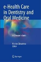 عکس e-Health Care in Dentistry and Oral Medicine : A Clinician