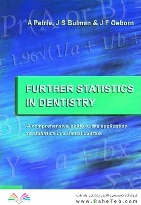 Further Statistics in Dentistry