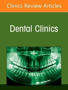 عکس Radiographic Interpretation for the Dentist, An Issue of Dental Clinics of North America: Volume 65-3