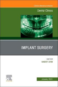 عکس Implant Surgery, An Issue of Dental Clinics of North America: Volume 65-1