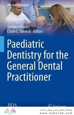 Paediatric Dentistry for the General Dental Practitioner