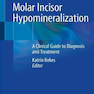Molar Incisor Hypomineralization