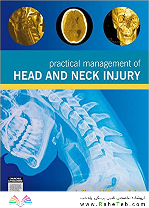 Practical Management of Head and Neck Injury