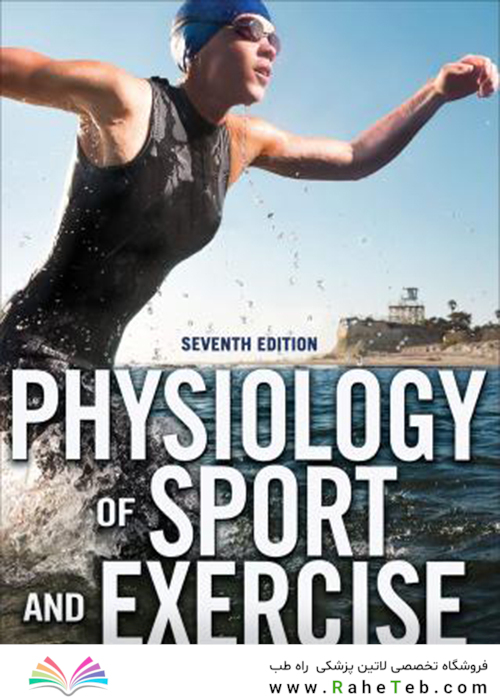Physiology of Sport and Exercise 7th Edition