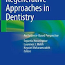 Regenerative Approaches in Dentistry