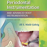 Fundamentals of Periodontal Instrumentation and Advanced Root Instrumentation