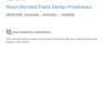 Rbfdps : Resin-Bonded Fixed Dental Prostheses: Minimally Invasive - Esthetic - Reliable