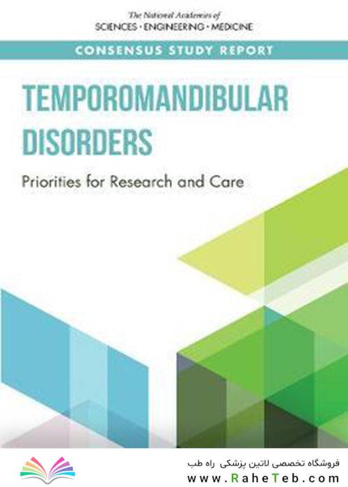 Temporomandibular Disorders : Priorities for Research and Care