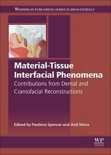 عکس Material-Tissue Interfacial Phenomena : Contributions from Dental and Craniofacial Reconstructions 2017