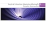 Mastery of Endoscopic and Laparoscopic Surgery Fourth Edition