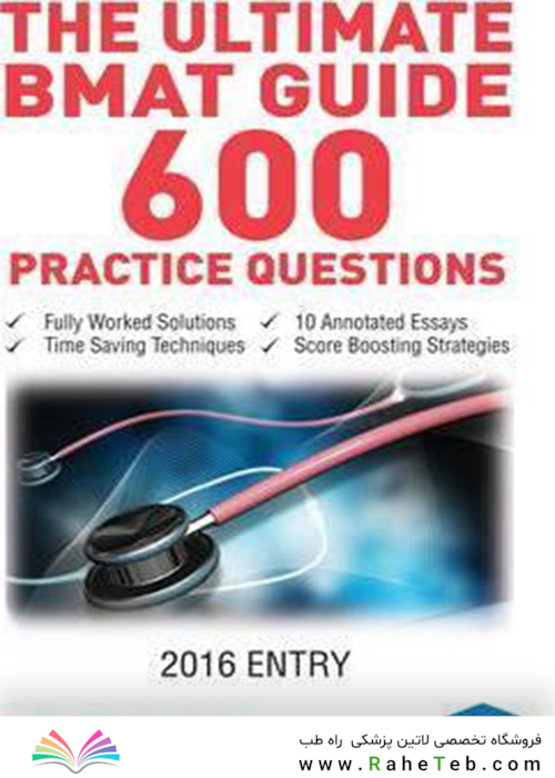 The Ultimate BMAT Guide - 600 Practice Questions