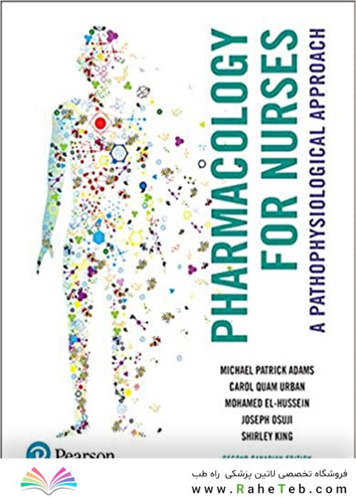 Pharmacology for Nurses: A Pathophysiological Approach, Second Canadian Edition (2nd Edition)