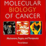 Molecular Biology of Cancer : Mechanisms, Targets, and Therapeutics 2012