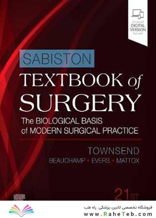 Sabiston Textbook of Surgery : The Biological Basis of Modern Surgical Practice
