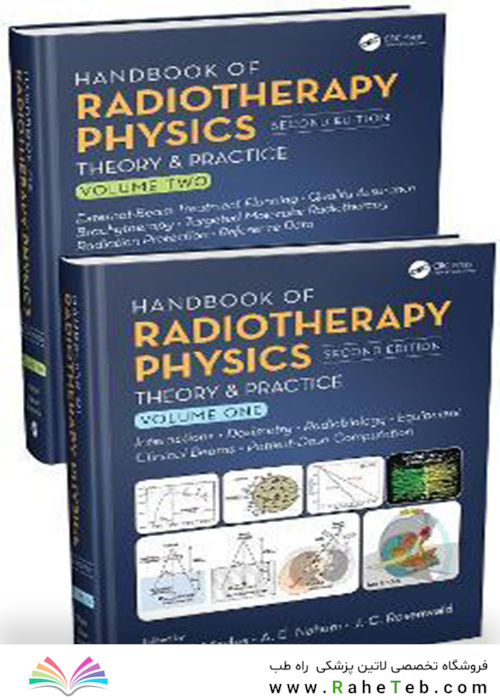 Handbook of Radiotherapy Physics: Theory and Practice, Second Edition, Two Volume Set 2nd Edición