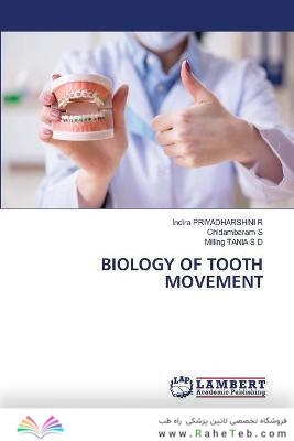 Biology of Tooth Movement