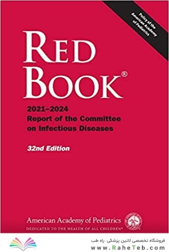 Red Book 2021: Report of the Committee on Infectious Diseases Thirty-second Edición