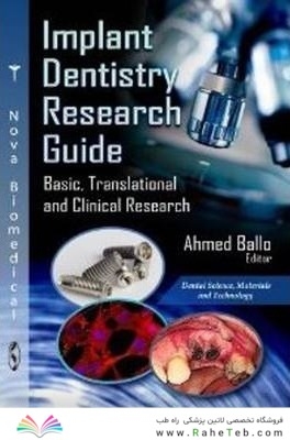 Implant Dentistry Research Guide : Basic, Translational - Clinical Research