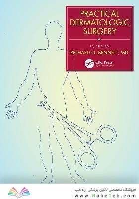 Practical Dermatologic Surgery 1st Edición