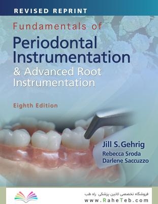 Fundamentals of Periodontal Instrumentation and Advanced Root Instrumentation, Enhanced 8th Edición