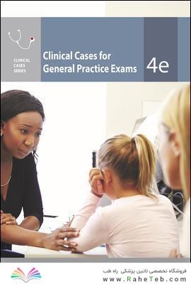 Clinical Cases for General Practice Exams
