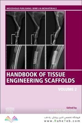 Handbook of Tissue Engineering Scaffolds: Volume Two 1st Edición