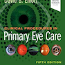 Clinical Procedures in Primary Eye Care: Expert Consult: Online and Print 5th Edicion