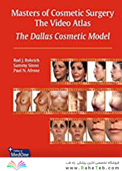 Masters of Cosmetic Surgery - The Video Atlas: The Dallas Cosmetic Model 1st Edition