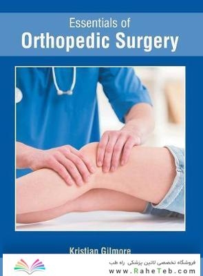 Essentials of Orthopedic Surgery