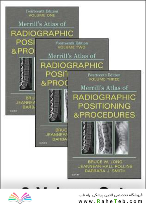 Merrill’s Atlas of Radiographic Positioning and Procedures 13th Edition