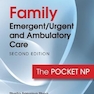 Family Emergent/Urgent and Ambulatory Care, Second Edition: The Pocket NP 2nd Edición